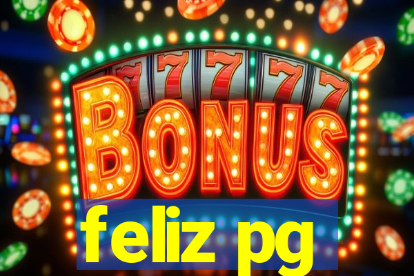 feliz pg